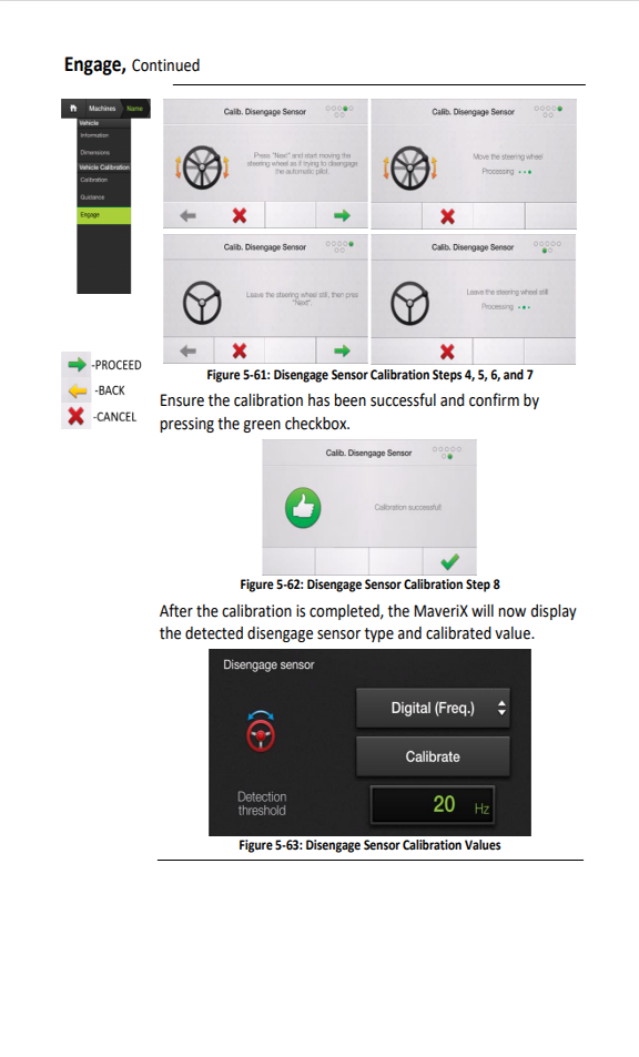Engage Menu and Disengage Calibration – Outback Guidance